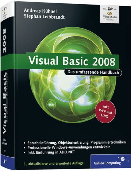 Visual Basic 2008: Das umfassende Handbuch (Galileo Computing)