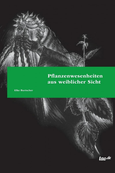 Pflanzenwesenheiten aus weiblicher Sicht