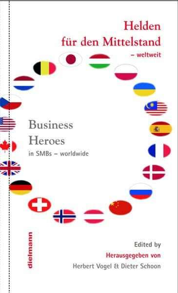 Helden für den Mittelstand - weltweit: Business Heroes in SMBs - worldwide