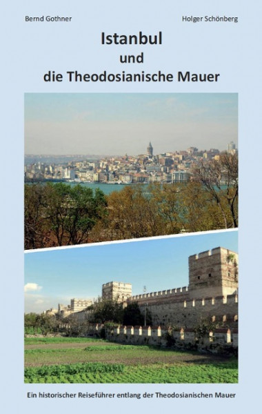 Istanbul und die Theodosianische Mauer