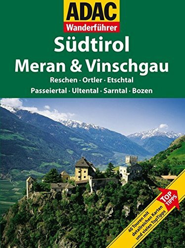 ADAC Wanderführer Südtirol / Meran & Vinschgau