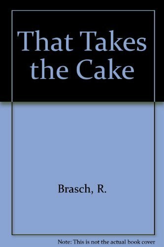 That Takes the Cake