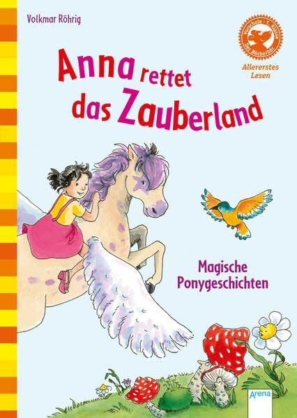 Anna rettet das Zauberland. Magische Ponygeschichten: Der Bücherbär: Allererstes Lesen