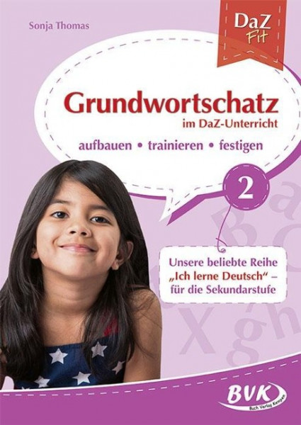 DaZ Fit: Grundwortschatz im DaZ-Unterricht 02 (Deutsch als Zweitsprache)