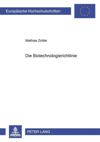 Die Biotechnologierichtlinie