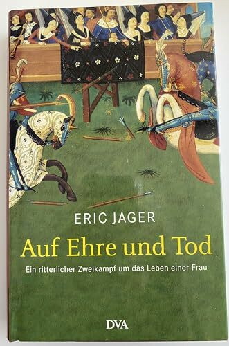 Auf Ehre und Tod: Ein ritterlicher Zweikampf um das Leben einer Frau