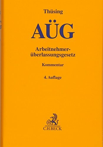 Arbeitnehmerüberlassungsgesetz (Gelbe Erläuterungsbücher)