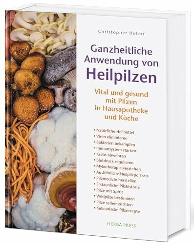 Ganzheitliche Anwendung von Heilpilzen: Vital und gesund mit Pilzen in Hausapotheke und Küche. Ganzheitliche Anwendung von Heilpilzen: Vital und gesund mit Pilzen in Hausapotheke und Küche.