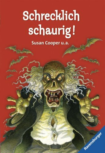Schrecklich schaurig!: Gruselgeschichten (Ravensburger Taschenbücher)