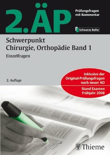 2. ÄP - Schwerpunkt Chirurgie, Orthopädie, Band 1 (Hammerexamen): Einzelfragen