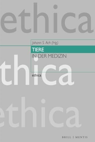 Tiere in der Medizin (ethica)
