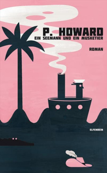 Ein Seemann und ein Musketier: Roman