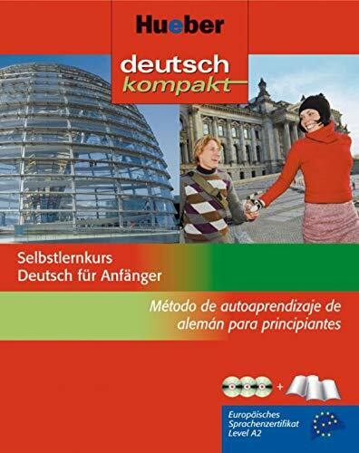deutsch kompakt. Selbstlernkurs Deutsch für Anfänger / deutsch kompakt: Selbstlernkurs Deutsch für Anfänger - Método de autoaprendizaje de alemán para ... Level A2 (Autodidacta Aleman)