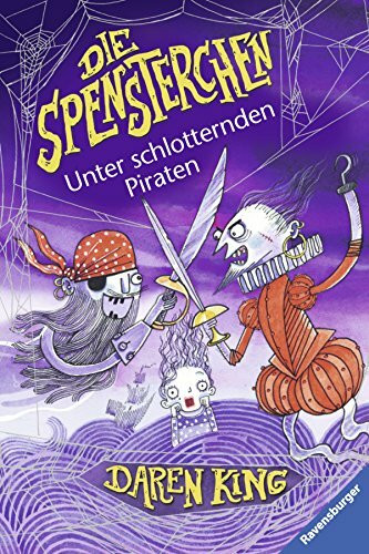 Die Spensterchen 2: Unter schlotternden Piraten