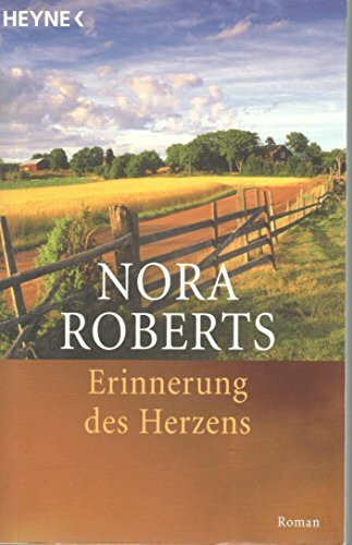 Erinnerung des Herzens: Roman