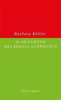 36 Ansichten des Berges Gorwetsch