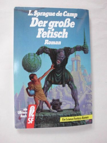 Der große Fetisch. Roman. ( Science Fiction).