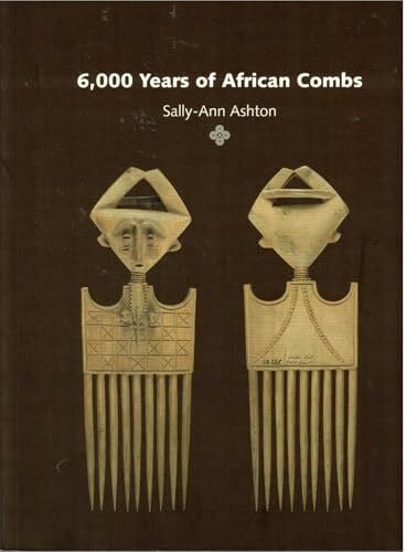 6000 Years of African Combs