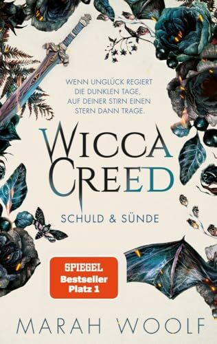 WiccaCreed | Schuld & Sünde: Fantastische Fortsetzung der Romantasysaga (WiccaChroniken - Band 2)