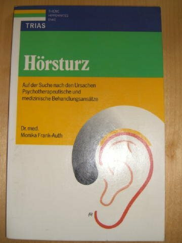 Hörsturz: Auf der Suche nach den Ursachen: Psychotherapeutische und medizinische Behandlungsansätze