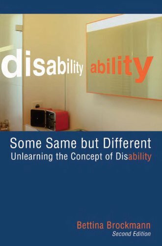 Some Same but Different: Unlearning the Concept of Disability