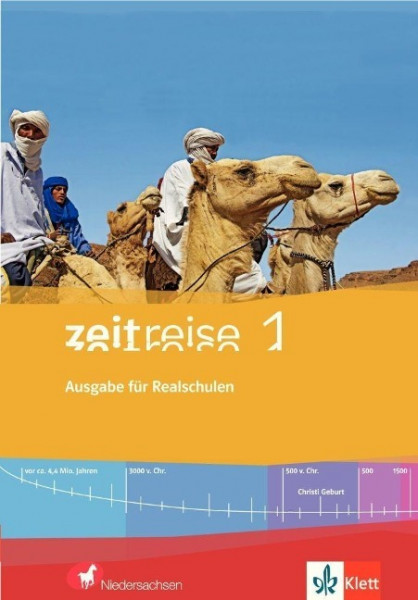 Zeitreise 1. Schülerbuch. Ausgabe für Realschulen in Niedersachsen 2015