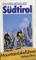 Südtirol. Ein Berg-Mountainbikeführer