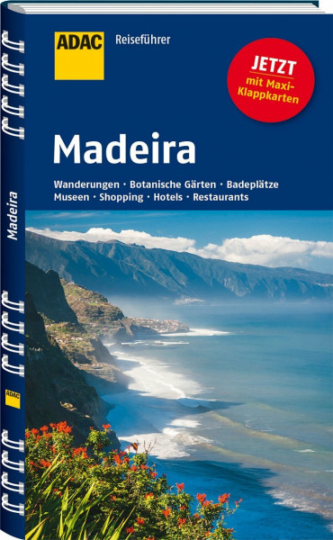 ADAC Reiseführer Madeira: Wanderungen, Botanische Gärten, Badeplätze, Museen, Shopping, Hotels, Restaurants. Mit Maxi-Klappkarten
