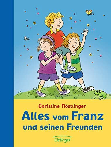 Alles vom Franz und seinen Freunden: Sammelband (Geschichten vom Franz)
