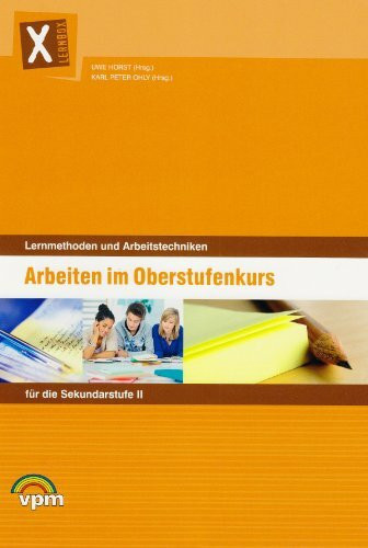 Lernbox Lernmethoden und Arbeitstechniken für die Sekundarstufe II / Arbeiten im Oberstufenkurs