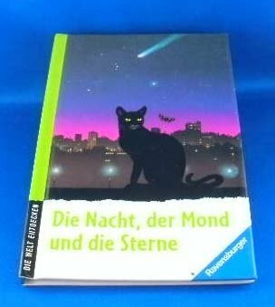 Die Nacht, der Mond und die Sterne