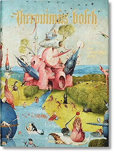 Hieronymus Bosch. Das vollständige Werk