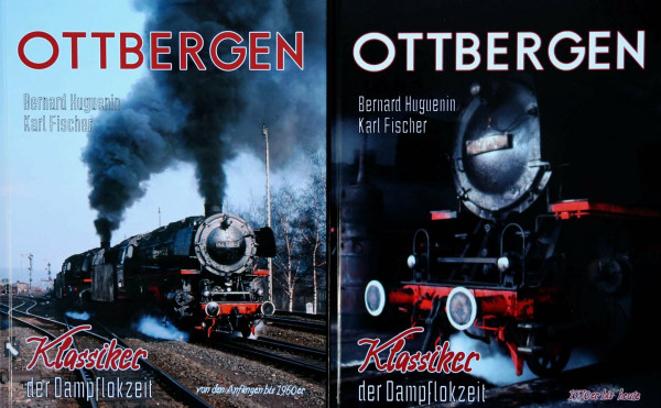 Ottbergen - Klassiker der Dampflokzeit: von den Anfängen bis 1960er / 1970er bis heute