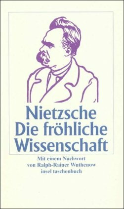 Die fröhliche Wissenschaft (insel taschenbuch)
