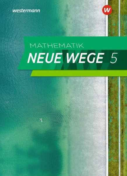 Mathematik Neue Wege SI 5. Schülerband. G9. Nordrhein-Westfalen, Schleswig-Holstein