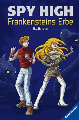 Frankensteins Erbe (Spy High, Band 1)