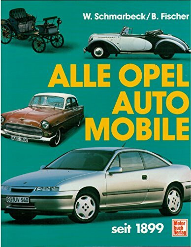 Alle Opel Automobile seit 1899