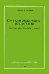 Der Begriff "transzendental" bei Karl Rahner