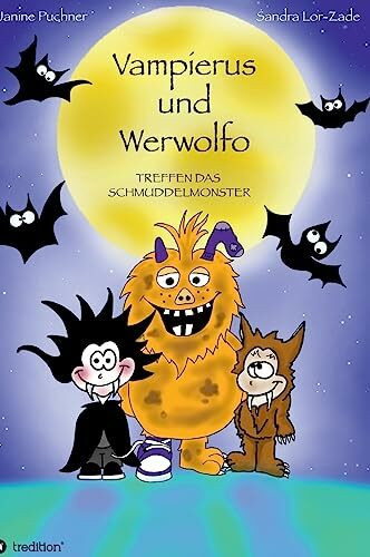 Vampierus und Werwolfo: Treffen das Schmuddelmonster
