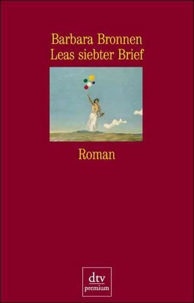 Leas siebter Brief: Roman (dtv premium)