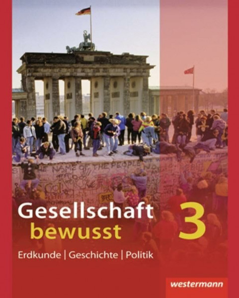 Gesellschaft bewusst - Ausgabe 2011 für Nordrhein-Westfalen: Schulbuch 3 mit Audio-CD