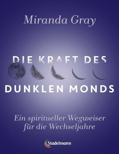 Die Kraft des Dunklen Mondes: Ein spiritueller Wegweiser für die Wechseljahre