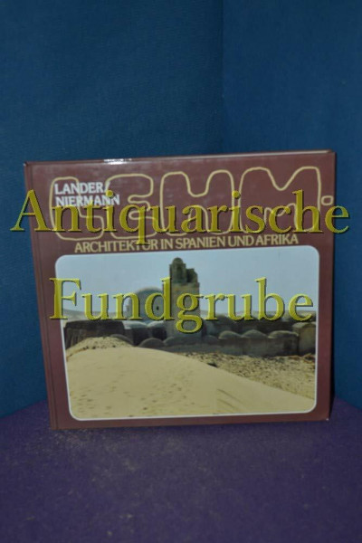Lehm-Architektur in Spanien und Afrika