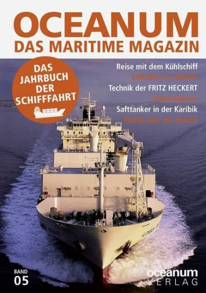 OCEANUM, das maritime Magazin: Ausgabe 5 (OCEANUM. Das Jahrbuch der Schifffahrt: Bis Ausgabe 6: OCEANUM. Das maritime Magazin)