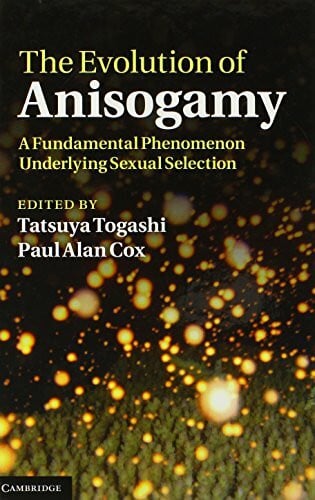 The Evolution of Anisogamy: A Fundamental Phenomenon Underlying Sexual Selection