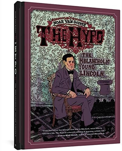 The Hypo: The Melancholic Young Lincoln