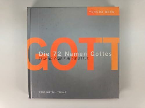 Die 72 Namen Gottes: Technologie für die Seele