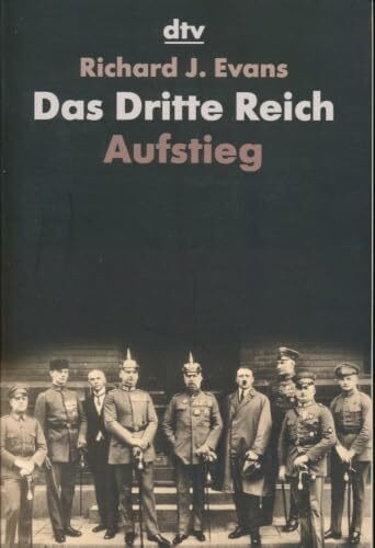 Das Dritte Reich. Aufstieg: Aufstieg (dtv Fortsetzungsnummer 31)