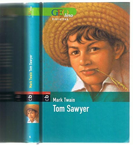 Tom Sawyer. GEOlino Bibliothek