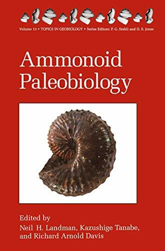 Ammonoid Paleobiology (Topics in Geobiology, 13, Band 13)